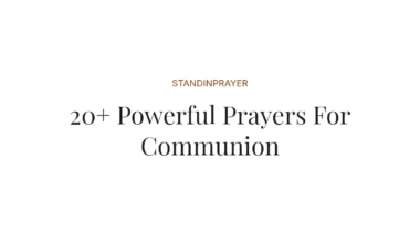 20+ Powerful Prayers For Communion
