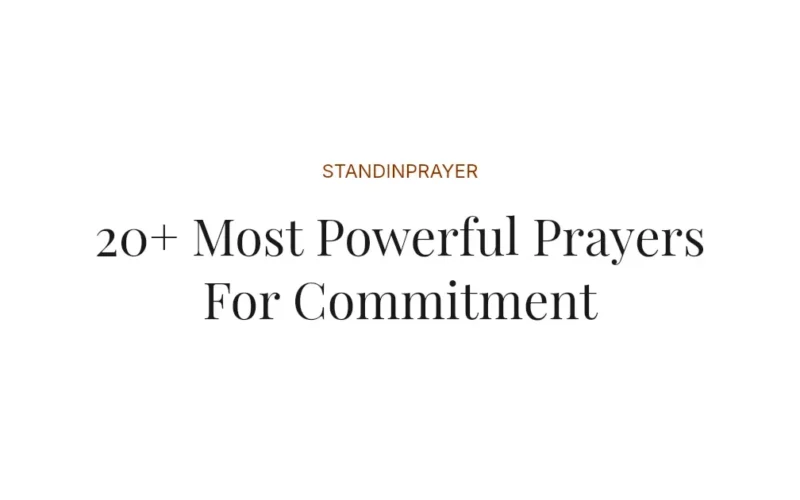 20+ Most Powerful Prayers For Commitment