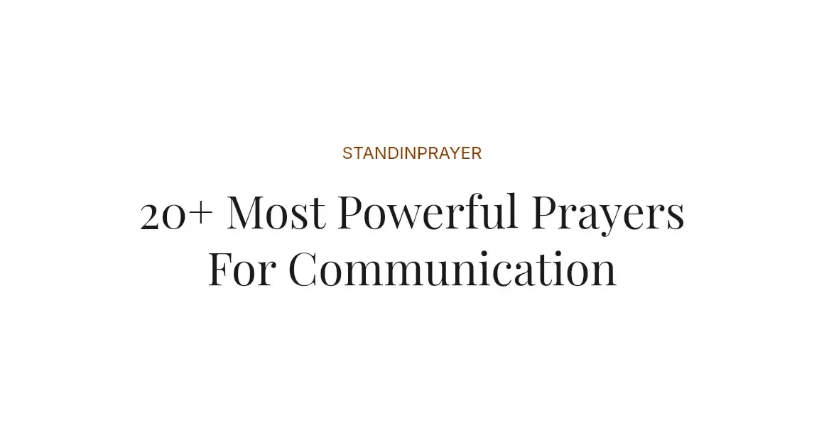 20+ Most Powerful Prayers For Communication