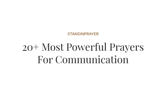 20+ Most Powerful Prayers For Communication