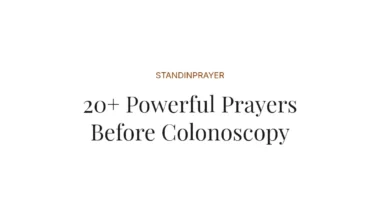 20+ Powerful Prayers Before Colonoscopy