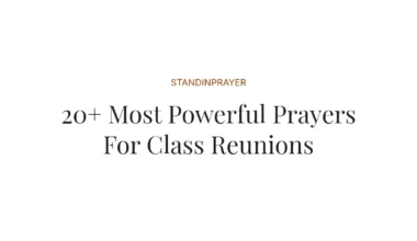 20+ Most Powerful Prayers For Class Reunions