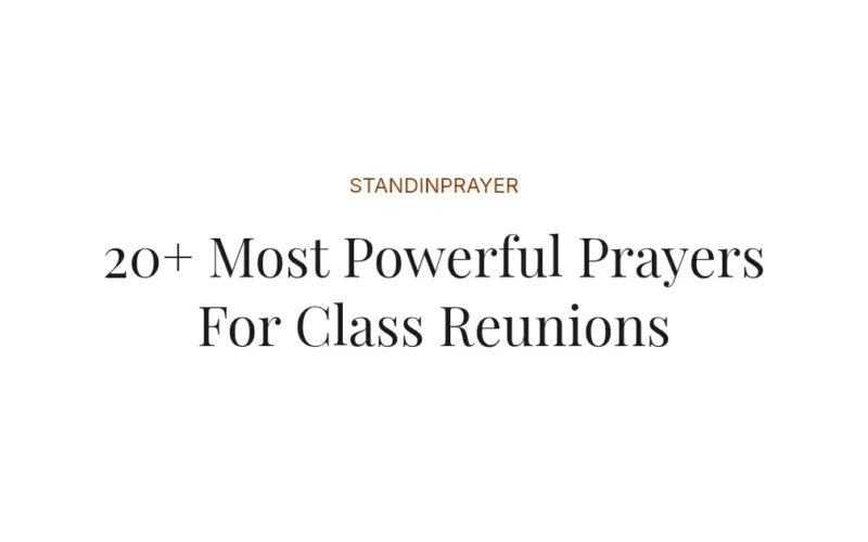 20+ Most Powerful Prayers For Class Reunions