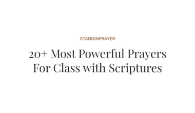 20+ Most Powerful Prayers For Class with Scriptures