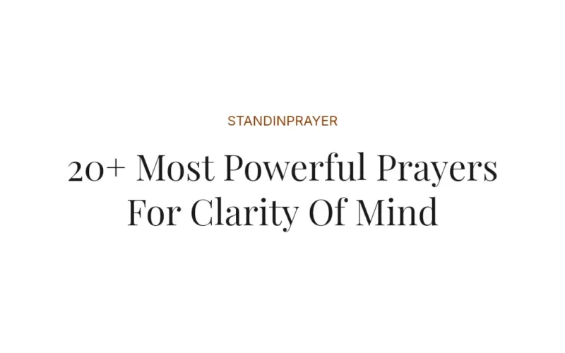 20+ Most Powerful Prayers For Clarity Of Mind