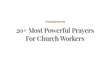20+ Most Powerful Prayers For Church Workers