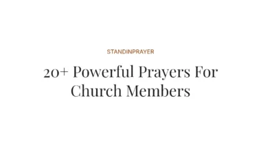 20+ Powerful Prayers For Church Members