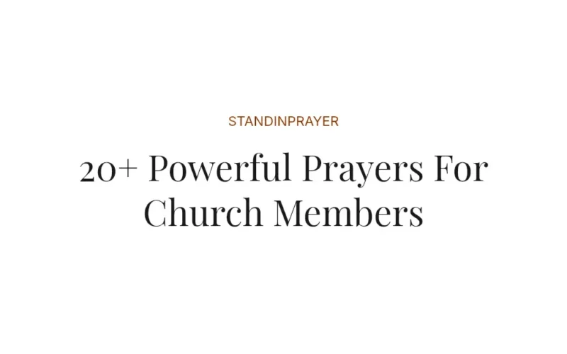 20+ Powerful Prayers For Church Members
