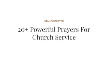20+ Powerful Prayers For Church Service
