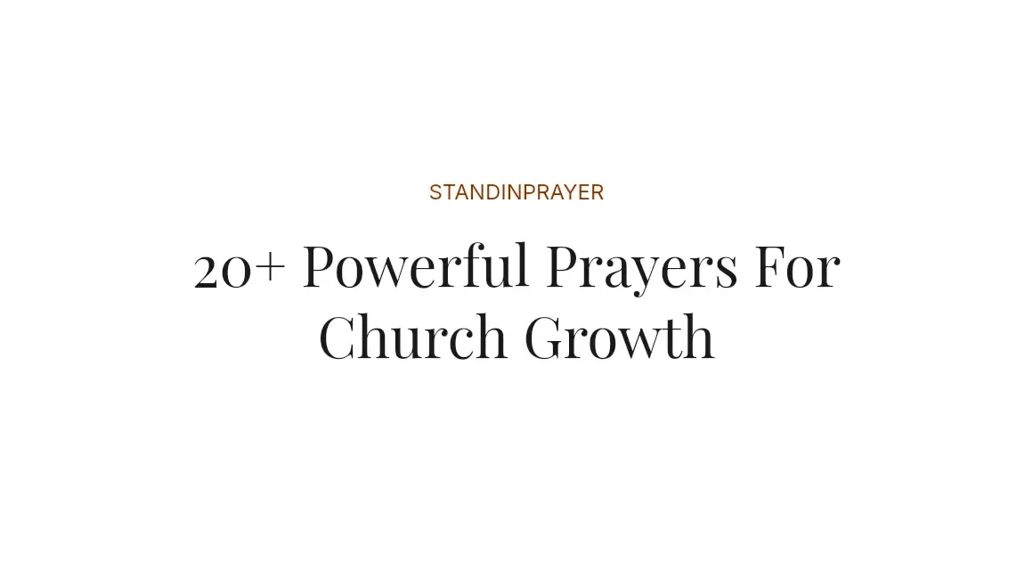 20+ Powerful Prayers For Church Growth