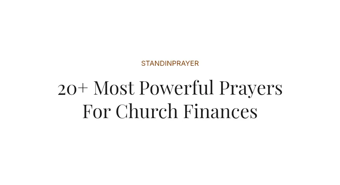 20+ Most Powerful Prayers For Church Finances
