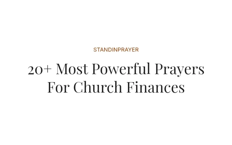 20+ Most Powerful Prayers For Church Finances