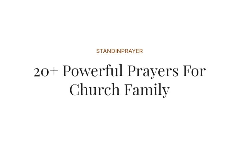 20+ Powerful Prayers For Church Family