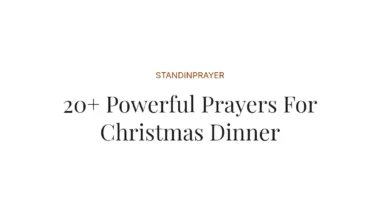 20+ Powerful Prayers For Christmas Dinner