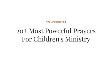 20+ Most Powerful Prayers For Children's Ministry