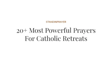 20+ Most Powerful Prayers For Catholic Retreats