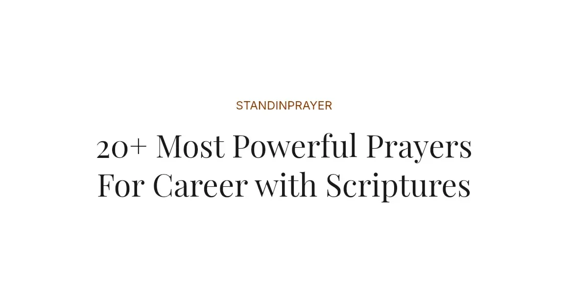 20+ Most Powerful Prayers For Career with Scriptures