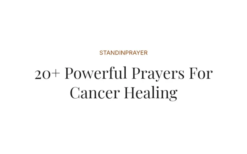 20+ Powerful Prayers For Cancer Healing