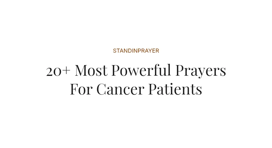 20+ Most Powerful Prayers For Cancer Patients
