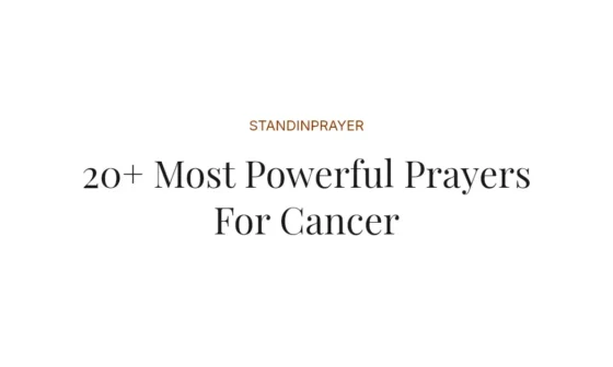 20+ Most Powerful Prayers For Cancer
