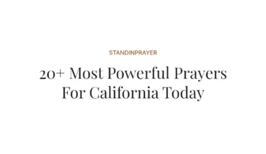20+ Most Powerful Prayers For California Today