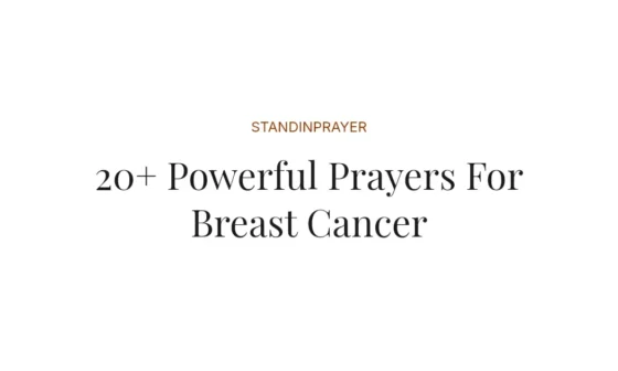 20+ Powerful Prayers For Breast Cancer