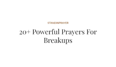 20+ Powerful Prayers For Breakups