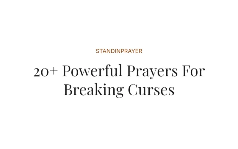 20+ Powerful Prayers For Breaking Curses