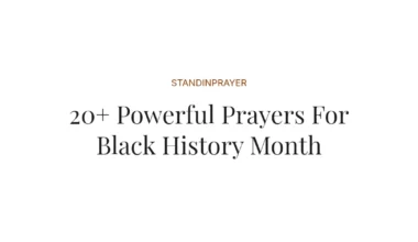 20+ Powerful Prayers For Black History Month