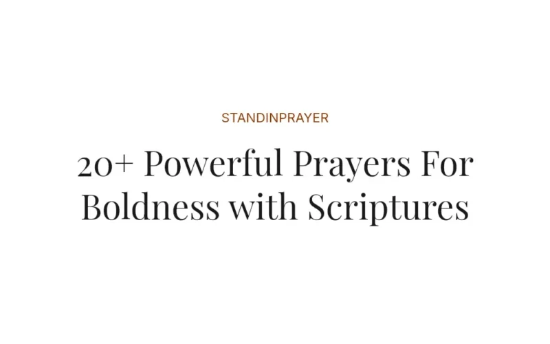 20+ Powerful Prayers For Boldness with Scriptures
