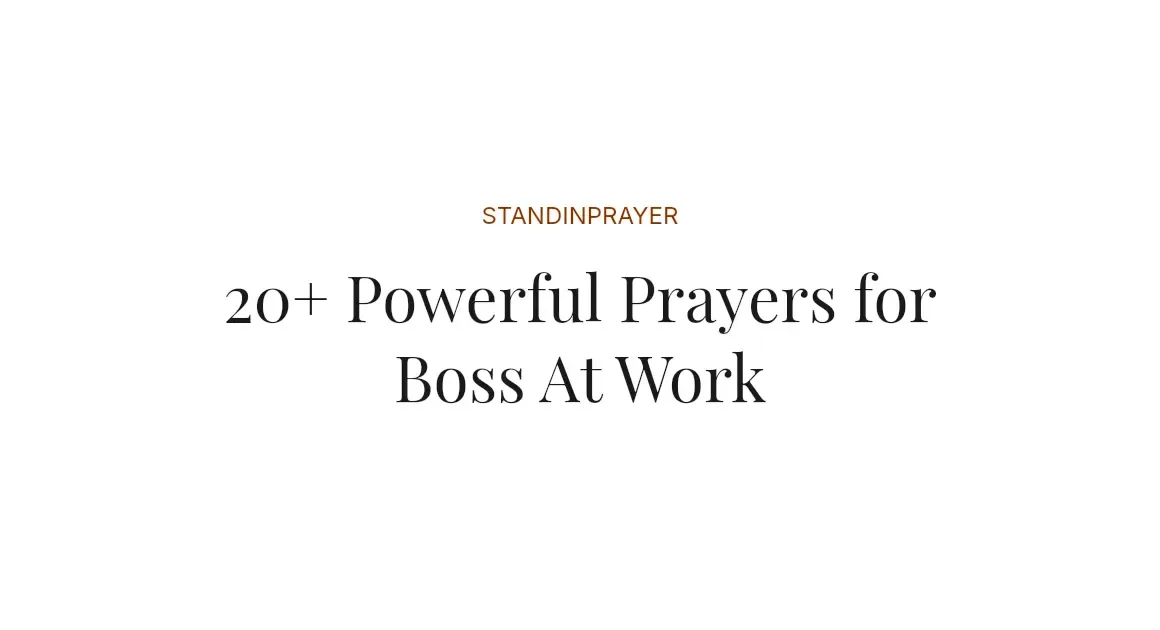 20+ Powerful Prayers for Boss At Work