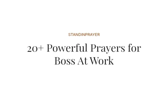 20+ Powerful Prayers for Boss At Work