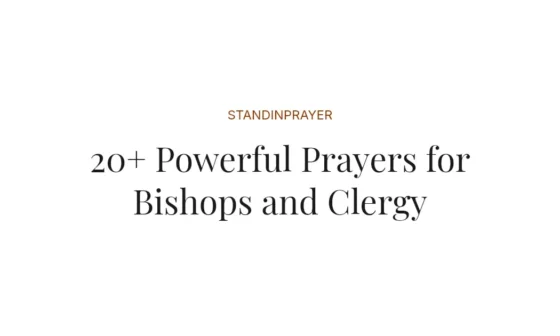 20+ Powerful Prayers for Bishops and Clergy