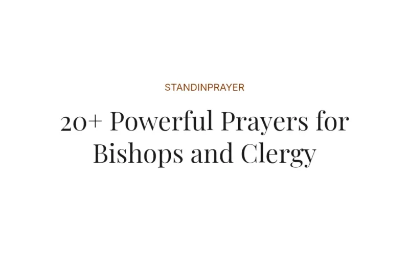 20+ Powerful Prayers for Bishops and Clergy