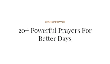 20+ Powerful Prayers For Better Days