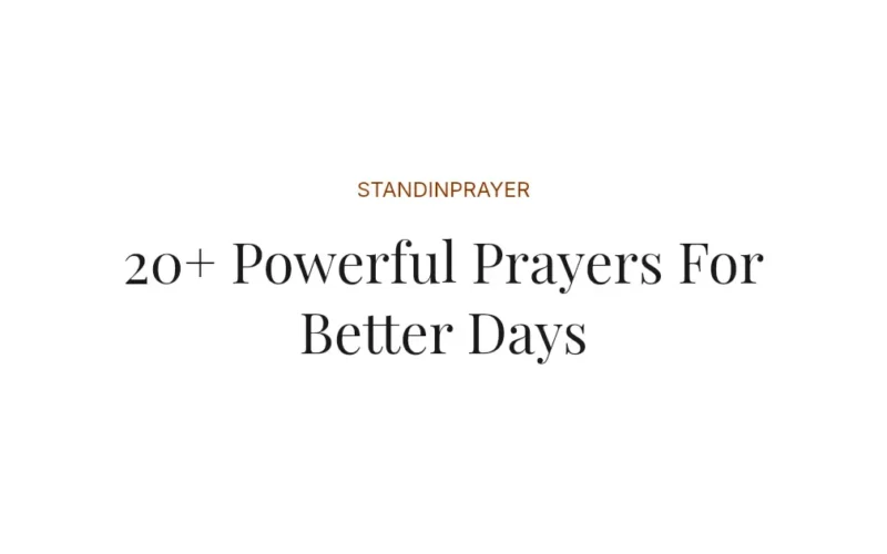 20+ Powerful Prayers For Better Days