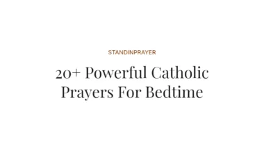 20+ Powerful Catholic Prayers For Bedtime