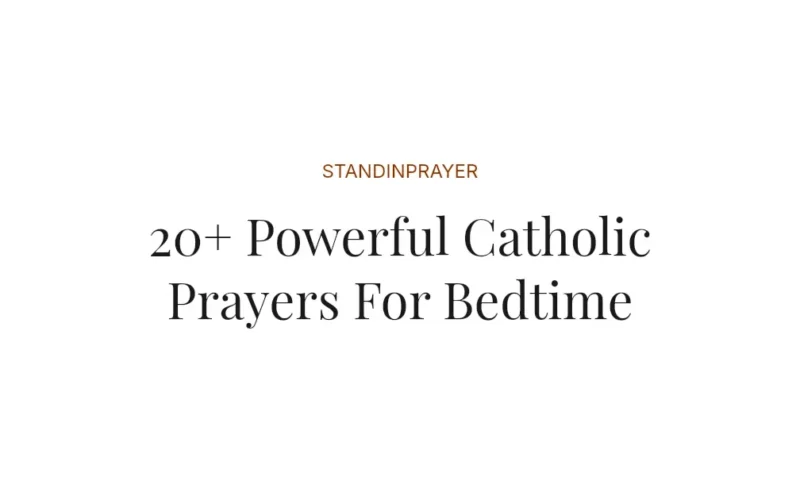 20+ Powerful Catholic Prayers For Bedtime