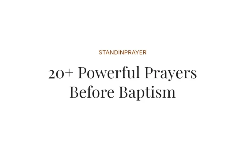 20+ Powerful Prayers Before Baptism