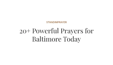 20+ Powerful Prayers for Baltimore Today