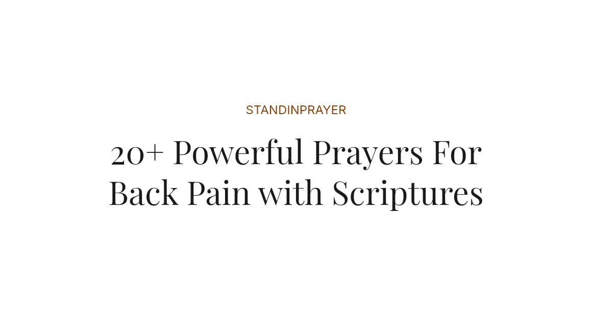 20+ Powerful Prayers For Back Pain with Scriptures