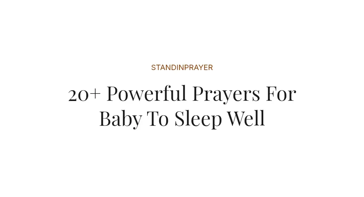 20+ Powerful Prayers For Baby To Sleep Well