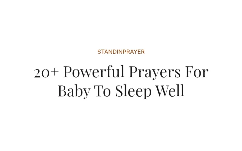 20+ Powerful Prayers For Baby To Sleep Well