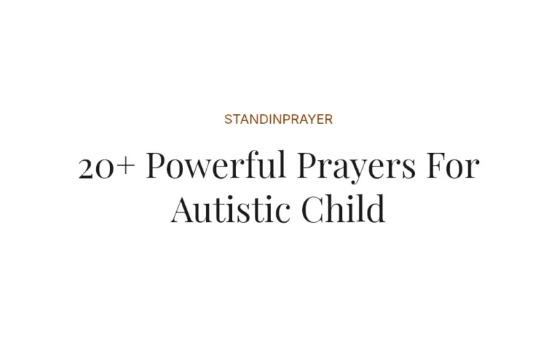 20+ Powerful Prayers For Autistic Child