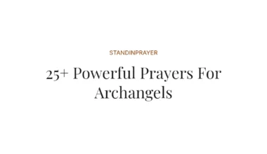 25+ Powerful Prayers For Archangels
