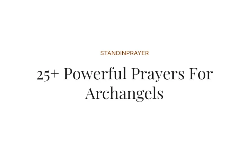 25+ Powerful Prayers For Archangels