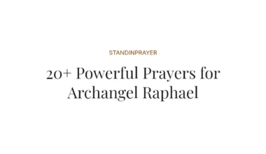 20+ Powerful Prayers for Archangel Raphael