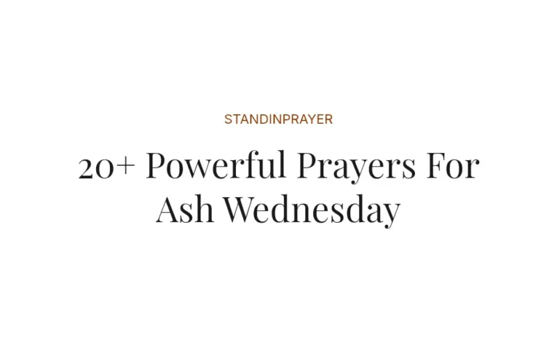 20+ Powerful Prayers For Ash Wednesday