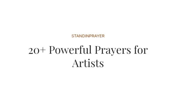 20+ Powerful Prayers for Artists
