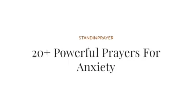 20+ Powerful Prayers For Anxiety
